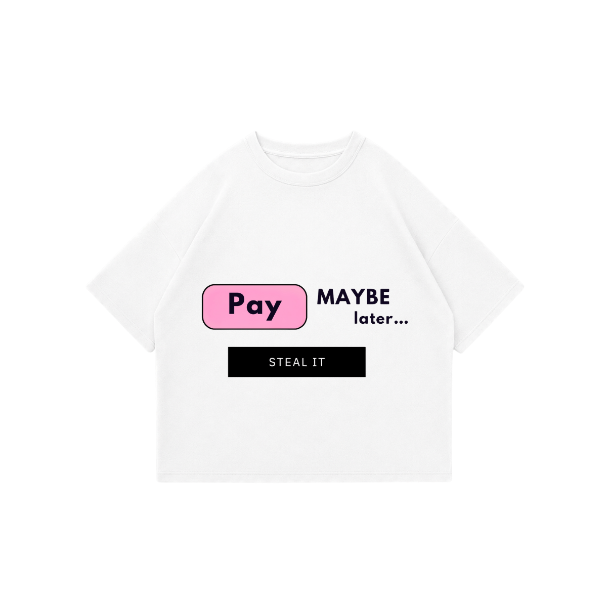 T-SHIRT "PAY LATER" BIALY